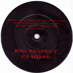 DJ Hijak - DJ Hijak - Big Respect - Hijack 001