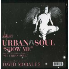 Urban Soul - Urban Soul - Show Me - King Street