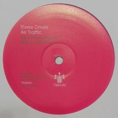 Three Drives - Three Drives - Air Traffic (Remixes) - Nebula