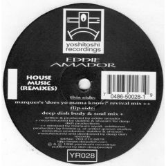 Eddie Amador - Eddie Amador - House Music (Remixes) - Yoshitoshi