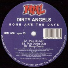 Dirty Angels - Dirty Angels - Gone Are The Days - MML