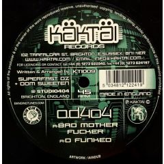 Od 404 - Od 404 - Bad Mother F*Cker / D-Funked - Kaktai
