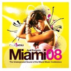 Azuli Presents - Azuli Presents - Miami 2008 (Mixed By David Piccioni) - Azuli