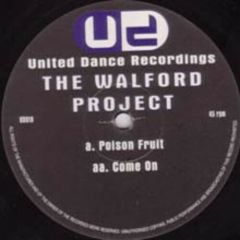 The Walford Project - The Walford Project - Poison Fruit - United Dance