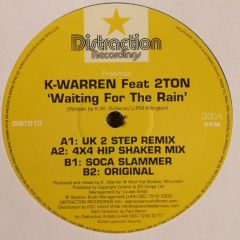 K-Warren Feat 2 Ton - K-Warren Feat 2 Ton - Waiting For The Rain - Distraction Recordings