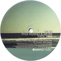 Paul Hughes & Aruba - Paul Hughes & Aruba - These Days - Siesta
