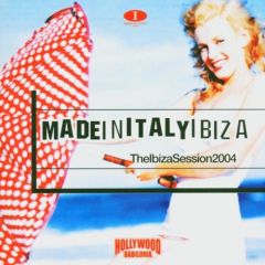 Made In Italy Ibiza Presents - Made In Italy Ibiza Presents - The Ibiza Session 2004 - Azuli
