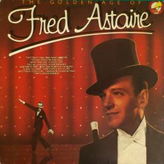 Fred Astaire - Fred Astaire - The Golden Age Of Fred Astaire - United Artists Records