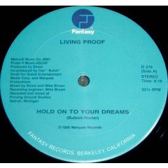 Living Proof - Living Proof - Hold On To Your Dreams - Fantasy
