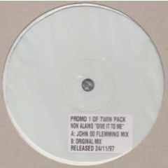 Non-Alains - Non-Alains - Give It To Me - Un-Disputed Records