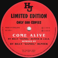 Billy Bunter & Jds - Billy Bunter & Jds - Come Alive (Remix) - Happy Jack Productions