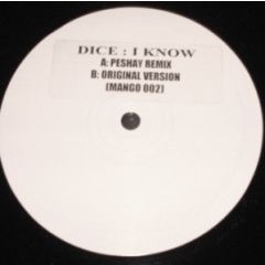 Dice - Dice - I Know (Peshay Remix) - Mangofunk 2