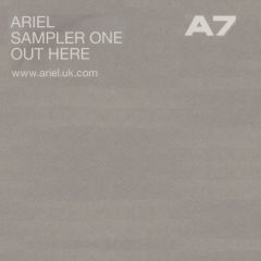 Ariel - Ariel - Out Here (Sampler One) - A7