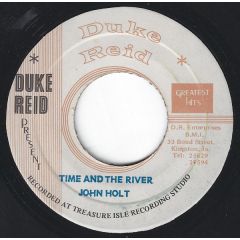 John Holt - John Holt - Time And The River - Duke Reid Greatest Hits