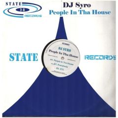 DJ Syro - DJ Syro - People In Tha House - State 28 Records