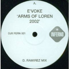 E'Voke - E'Voke - Arms Of Loren 2002 (Remixes) - Inferno