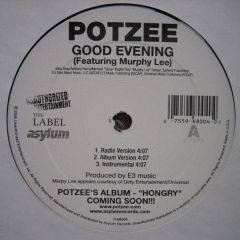 Potzee Ft Murphy Lee - Potzee Ft Murphy Lee - Good Evening - Asylum