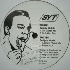 SYT - SYT - Beauty Unfold / Twilight World - SYT Records