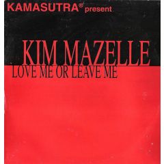 Kim Mazelle - Kim Mazelle - Love Me Or Leave Me - Wild Flower