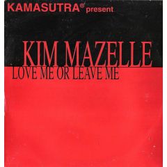 Kim Mazelle - Kim Mazelle - Love Me Or Leave Me - Wild Flower