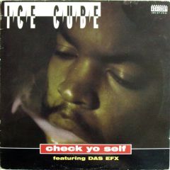 Ice Cube - Ice Cube - Check Yo Self - 4th & Broadway