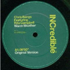 Chris Bangs Feat Rita Campbell - Chris Bangs Feat Rita Campbell - Warm Weather - Incredible