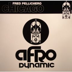 Fred Pellichero - Fred Pellichero - Chicago - Afro Dynamic