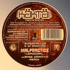 Superfast Oz & DJ Kristian - Superfast Oz & DJ Kristian - Malpractice - Kaktai