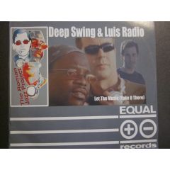 Deep Swing & Luis Radio - Deep Swing & Luis Radio - Let The Music - Equal 