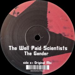The Well Paid Scientists - The Well Paid Scientists - The Gander - Kompressed
