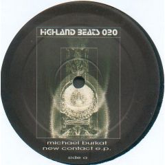 Michael Burkat - Michael Burkat - New Contact E.P. - Highland Beats Technology Music Works