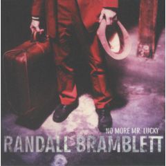 Randall Bramblett - Randall Bramblett - No More Mr Lucky - New West