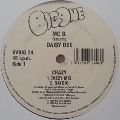 MC B Ft Daisy D - MC B Ft Daisy D - Crazy - Big One