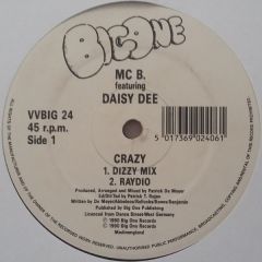 MC B Ft Daisy D - MC B Ft Daisy D - Crazy - Big One