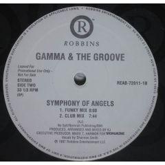 Gamma & The Groove - Gamma & The Groove - Symphony Of Angels - 	Robbins
