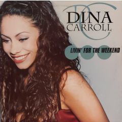 Dina Carroll - Dina Carroll - Livin For The Weekend - Manifesto