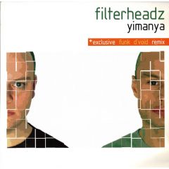 Filterheadz - Filterheadz - Yimanya - Holon Records