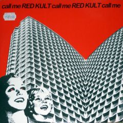 Red Kult - Red Kult - Call Me - Not On Label (Red Kult Self-released)