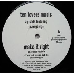 Zip Code - Zip Code - Make It Right - Ten Lovers Music