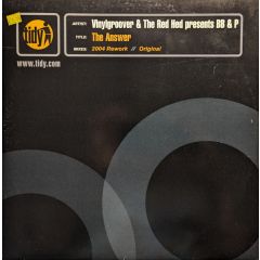 Vinylgroover & Red Hed Present.. - Vinylgroover & Red Hed Present.. - Bam Bam & Pebbles - The Answer 2004 - Tidy Trax