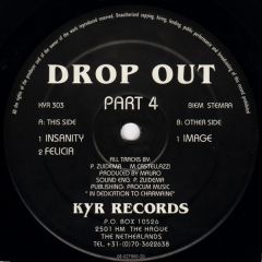 Drop Out - Drop Out - Part 4 - Kyr Rec
