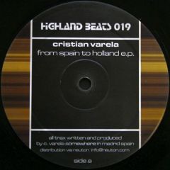 Cristian Varela - Cristian Varela - From Spain To Holland E.P. - Highland Beats Technology Music Works