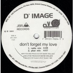 D'Image - D'Image - Don't Forget My Love / Always Lovin U. - Jbr Records