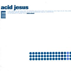 Acid Jesus - Acid Jesus - Interstate - Klang Elektronik
