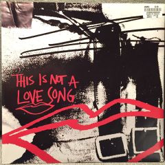 Crispin J Glover Ft Princess Julia - Crispin J Glover Ft Princess Julia - This Is Not A Love Song - One Little Indian