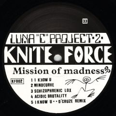 Luna C Project 2 - Luna C Project 2 - Mission Of Madness EP - Kniteforce