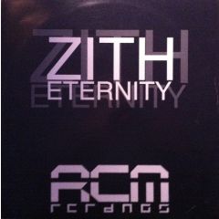 Zith - Zith - Eternity - Rcm Recordings