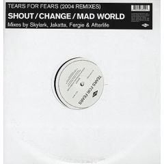 Tears For Fears - Tears For Fears - Shout / Change / Mad World (2004 Remixes)' - Mercury