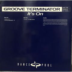 Groove Terminator - Groove Terminator - It's On - Dance Pool
