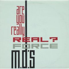 Force Md's - Force Md's - Are You Really Real ? - Tommy Boy